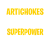 Superpower Artichoke Edition