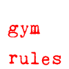My Gym, My Rules 5
