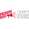 Breaking news don't care