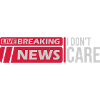 Breaking news don't care
