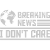Breaking news don't care