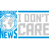 Breaking news don't care