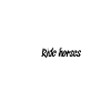 Save gas ride horses