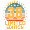 Birthday Legendary 38 Years Limited Edition