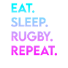 eat sleep rugby repeat