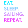 eat sleep sailing repeat