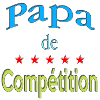 Papa de compétition