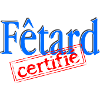 Fêtard certifié