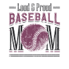 Loud and proud baseball mother