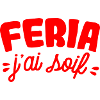Feria j'ai soif apéro