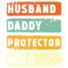Ehemann Papa Beschützer Held