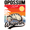 Opossum Flüsterer Opossum Whisperer