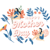 Happy Motherday, Happy Mother's Day