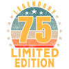 Birthday Legendary 75 Years Limited Edition