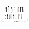 möge der beutel mit dir sein