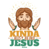 Kinda Busy Being Jesus