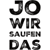 Wir Saufen Das
