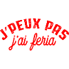 Je peux pas j'ai feria