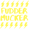 Fudder Mucker