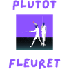 Plutôt fleuret