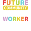 Future Community Social Worker