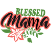 Blessed mama
