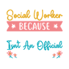 Community Social Worker Because