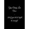 Live life right