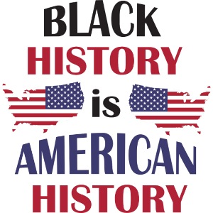 Black History is American History