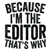 Parce que je suis l’éditeur