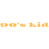 90's kid