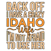 Crazy Idaho wife gift