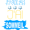 J'peux pas - j'ai sommeil