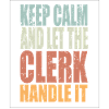 Keep Calm Clerk