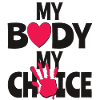 My Body My Choice