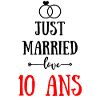 JUST MARRIED ANNIVERSAIRE DE MARIAGE 10 ANS