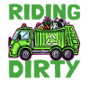 Riding Dirty Garbage Truck