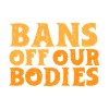Prohibitions of our bodies
