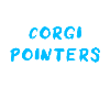 Corgi Pointer