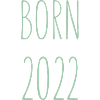 born 2022