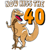 NOW KISS THE 40