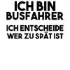 Busfahrer Spruch