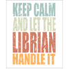 Keep Calm Bibliothekar Spruch Bibliothekar
