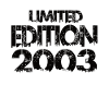 Édition limitée 2003