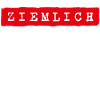 Ziemlich heftig