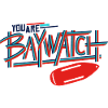 Baywatch You Are Baywatch