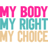 My Body My Decision