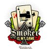 Smoker is my Game