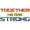 together we are Strong pride