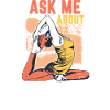 Ask Me About Yoga